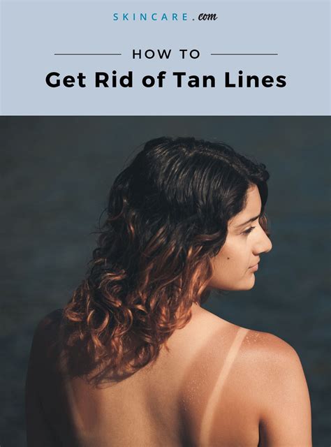 how to get tan lines out.